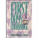 First Days of Marriage: Devotions to Help the Two of You Become One - Mary Harwell Sayler