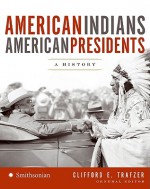 American Indians/American Presidents: A History - National Museum of the American Indian