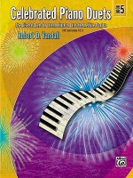 Celebrated Piano Duets, Bk 5 - Robert D. Vandall