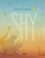 Shy - Deborah Freedman