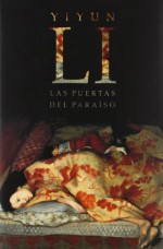 Las puertas del paraiso / The Vagrants (Spanish Edition) - Yiyun Li, Laura Martin De Dios