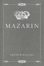 Mazarin - Arthur Hassall