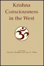 Krishna Consciousness in the West - David G. Bromley, Larry D. Shinn