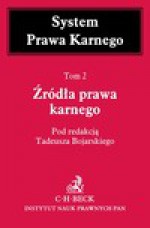 Źródła prawa karnego. Tom 2 - Tadeusz Bojarski, Tadeusz Maciejewski, Wojciech Witkowski, Andrzej Wrzyszcz, Andrzej Zoll, Królikowski Michał, Eleonora Zielińska, Jarosław Majewski, Ryszard Stefański