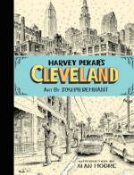 Cleveland - Alan Moore, Harvey Pekar, Joseph Remnant