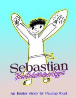 Sebastian, The Substitute Angel - Pauline Youd