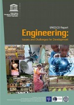 Engineering: Issues, Challenges and Opportunities for Development UNESCO Report - Scientific United Nations Educational