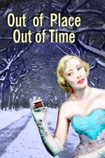 Out of Place, Out of Time: An Odd Collection of Short Stories - Steven Ormosi, Scott Thurlow, Jeff Jamieson, Janos Honkonen, D. Max Loy, J. Ian Manczur, Kathy Ormosi, Alan Tyson, Steve Toase, Rob Spalding, Adrian Reynolds, Jason Beamish, Shawn Scott Smith