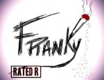 FRANKY (RATED R - Français) (French Edition) - Justin Martin, Amanda Fennell