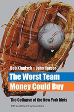 The Worst Team Money Could Buy - Bob Klapisch, John Harper