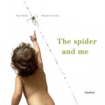 The Spider and Me - Fran Alonso, Manuel G. Vicente