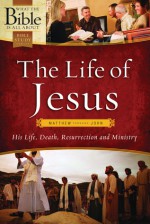 What the Bible Is All About The Life of Jesus: Hi Life, Death, Resurrection and Ministry - Henrietta C. Mears