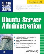 Ubuntu Server Administration - Michael Jang