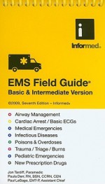 EMS Field Guide: Basic & Intermediate Version - Jon Tardiff, Paula Derr, Paul LeSage, Rhienna Guedry, Albert Carranza