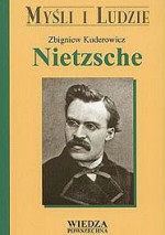 Nietzsche - Zbigniew Kuderowicz