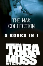 The Mak Collection (Makedde Vanderwall) - Tara Moss