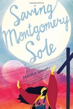 Saving Montgomery Sole by Mariko Tamaki (2016-04-19) - Mariko Tamaki