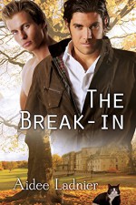 The Break-in - Aidee Ladnier