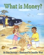 What Is Money? - Etan Boritzer