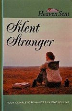 Silent Stranger / If the Prospect Pleases / Hold on my Heart / Meet Me With A Promise - Peggy Darty, JoAnn A. Grote, Sally Laity