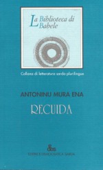 Recuida - Antonio Mura Ena, Nicola Tanda