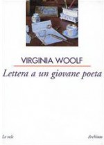 Lettera a un giovane poeta - Marina Premoli, Virginia Woolf