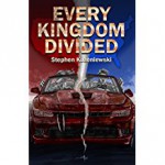 Every Kingdom Divided - Stephen Kozeniewski