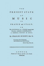 The Present State of Music in France and Italy. [Facsimile of 1771 Edition] - Charles Allen Burney, Travis & Emery