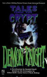 Tales from the Crypt: Demon Knight - Randall Boyll