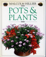 Pots and Plants - Malcolm Hillier