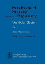 Vestibular System Part 1: Basic Mechanisms - H.H. Kornhuber