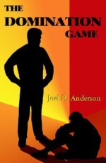 The Domination Game - Joel Anderson