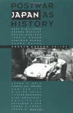 Postwar Japan as History - Andrew Gordon