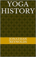 Yoga History (Yoga Teacher Training) - Jonathan Reynolds