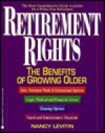 Retirement Rights: The Benefits Of Growing Older - Nancy Levitin