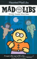 Haunted Mad Libs - Roger Price, Leonard Stern