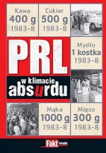 PRL w klimacie absurdu - Grzegorz Sobaszek, Zuzanna Grębecka, Wiesława Grochola, Hubert Musiał