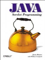 Java Servlet Programming (Java Series) - Jason Hunter