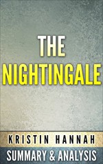 The Nightingale: by Christian Hannah | Unofficial Summary & Analysis - SuperRead Books, The Nighingale