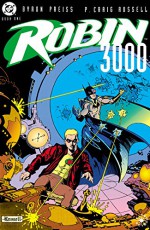 Robin 3000 #1 - Byron Preiss, P. Craig Russell