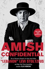 Amish Confidential - Lebanon" Levi Stoltzfus, Ellis Henican