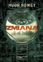 Zmiana - Hugh Howey