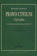 Prawo cywilne : część ogólna - Bronisław Ziemianin