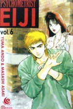 Psychometrist Eiji Vol. 6 - Yuma Ando, Masashi Asaki