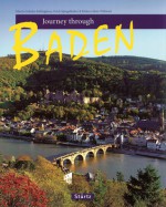 Journey Through Baden - Hubert Matt-Willmatt, Martin Schulte-Kellinghaus, Erich Spiegelhalter