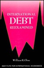 International Debt Reexamined - William R. Cline