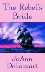 The Rebel's Bride - Karen Woods