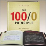 The 100/0 Principle: The Secret of Great Relationships [Hardcover] by Al Ritter - Al Ritter