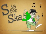 S is for Ska: A Musical Alphabet - Geoff Munn