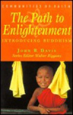 Path to Enlightenment: Buddhism - John R. Davis